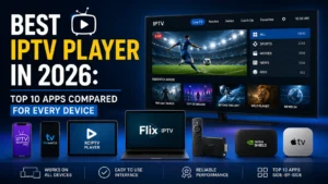 Best IPTV player